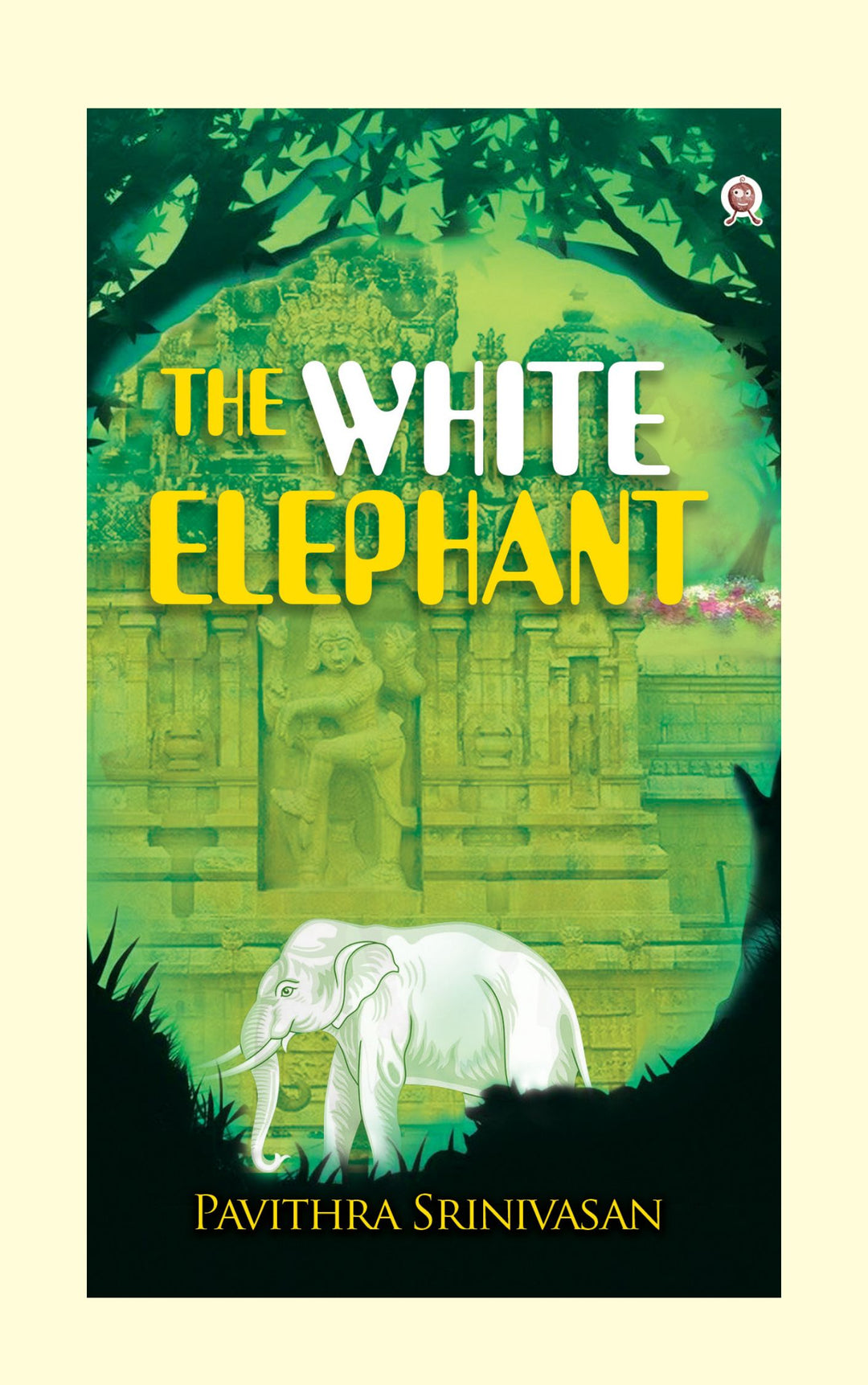 The White Elephant- Pavithra Srinivasan