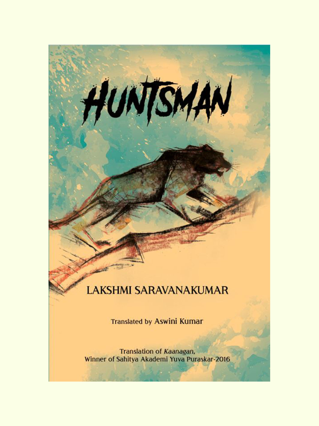 Huntsman - Lakshmi Saravanakumar - View 1