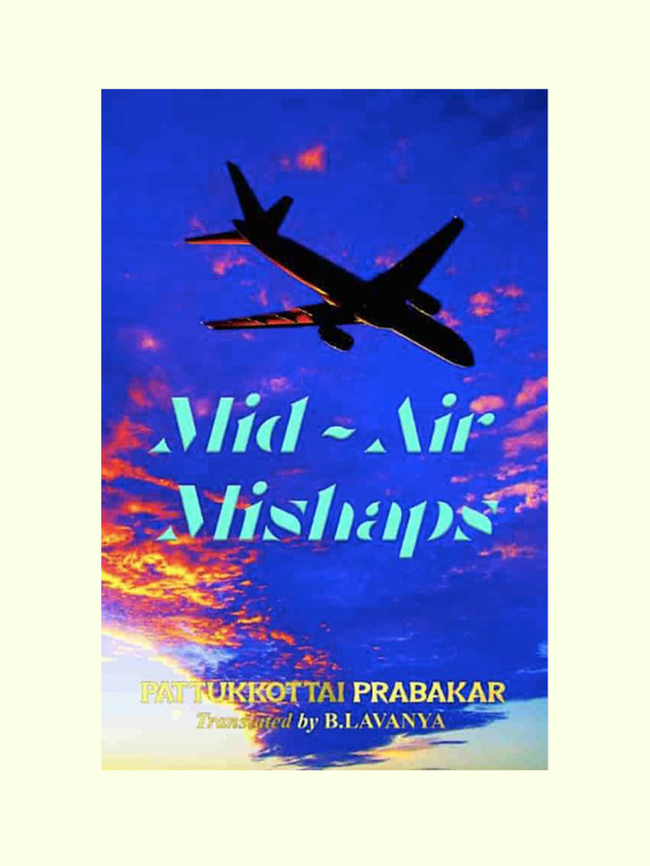 Mid-Air Mishaps - Pattukkottai Prabakar  - View 1
