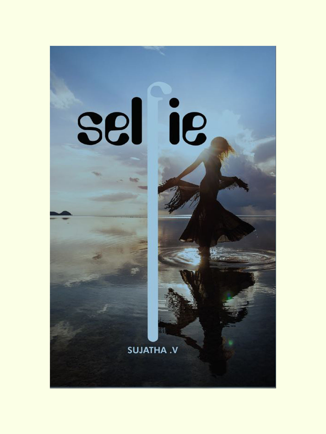 Selfie - Sujatha.V - View 1