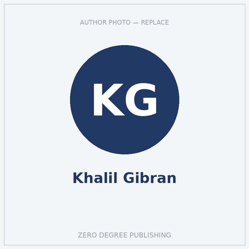 Khalil Gibran — Zero Degree Publishing