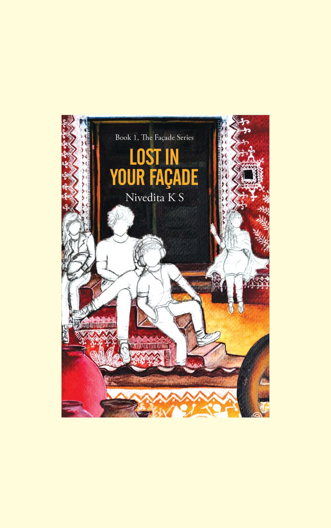 Lost In Your Facade-Nivedita K S