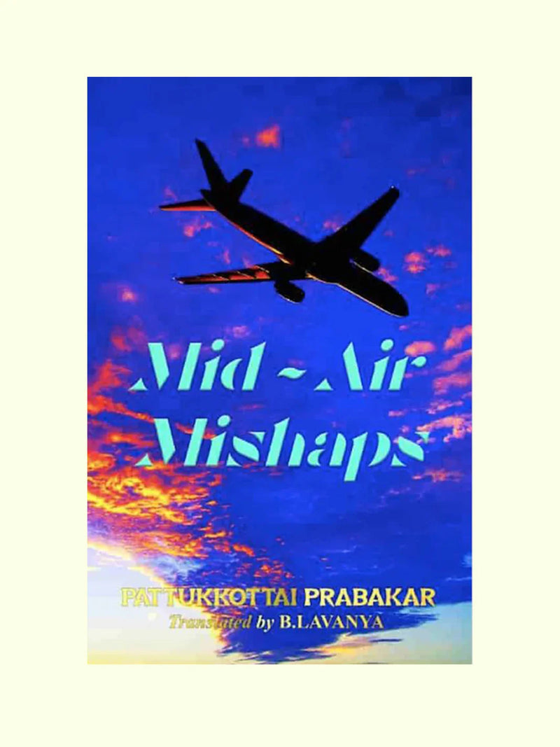 Mid-Air Mishaps - Pattukkottai Prabakar