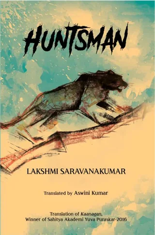 Huntsman - Lakshmi Saravanakumar