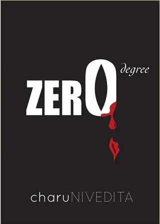 Zero Degree -Charu Nivedita
